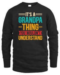 Product It's a Grandpa Thing You Wouldn't Understand Unisex Sweatshirt