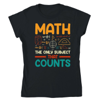 Product Math The Only Subject That Counts Classic Womens Crewneck T-shirt