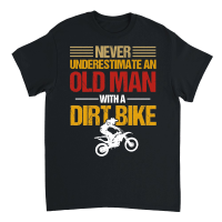 Product Never Underestimate an Old Man with a Dirt Bike Unisex T-Shirt