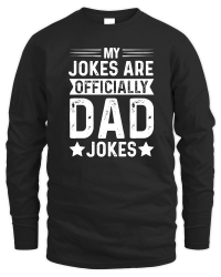 Product My Jokes Are Officially Dad Jokes Unisex Sweatshirt