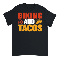 Product Biking and Tacos Unisex T-Shirt