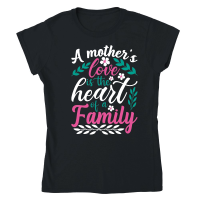 Product A mother's love is the heart of a family Mother's Day Classic Womens Crewneck T-shirt
