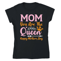 Product Happy Mothers Day   Mom you are the queen Classic Womens Crewneck T-shirt