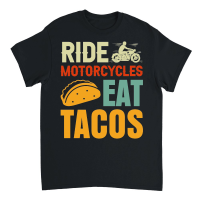 Product Ride Motorcycles Eat Tacos Unisex T-Shirt