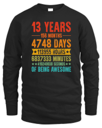 Product 13 Years 156 Months Being Awesome Birthday Unisex Sweatshirt