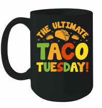 Product The Ultimate Taco Tuesday! Mug