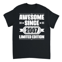Product Awesome Since 2007 Limited Edition Unisex T-Shirt