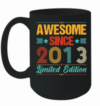 Product Awesome Since 2013 Limited Edition Birthday Mug