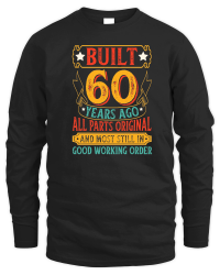 Product Built 60 Years Ago All Parts Original Birthday Unisex Sweatshirt