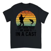 Product Can't Work Today My Arm is in a Cast Fishing Unisex T-Shirt
