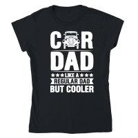Product Car Dad Like A Regular Dad But Cooler Classic Womens Crewneck T-shirt