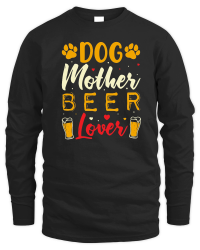 Product Dog Mother Beer Lover Unisex Sweatshirt