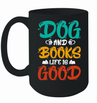 Product Dogs And Books Life is Good Mug