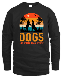Product Dogs Are Better Than People Unisex Sweatshirt