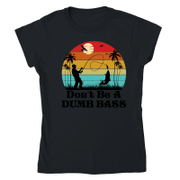 Product Don't Be A Dumb Bass Fishing Classic Womens Crewneck T-shirt