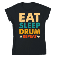 Product Eat Sleep Drum Repeat Classic Womens Crewneck T-shirt