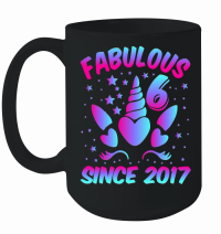 Product Fabulous 6 Since 2017 Unicorn Birthday Mug