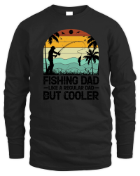 Product Fishing Dad Like A Regular Dad But Cooler Unisex Sweatshirt