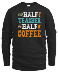 Product Half Teacher Half Coffee Unisex Sweatshirt
