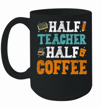 Product Half Teacher Half Coffee Mug