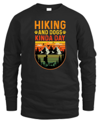 Product Hiking and Dogs Kinda Day Unisex Sweatshirt