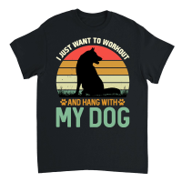 Product I Just want to Workout And Hang With My Dog Unisex T-Shirt