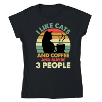 Product I Like Cats And Coffee and Maybe 3 People Classic Womens Crewneck T-shirt