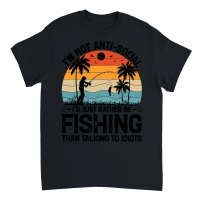 Product I’m not Anti Social I’d Just Rather be Fishing Unisex T-Shirt