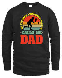 Product My Favorite Pickleball Player Calls me Dad 1 Unisex Sweatshirt