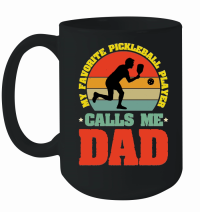 Product My Favorite Pickleball Player Calls me Dad 1 Mug