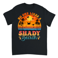 Product No One Likes A Shady Beach Unisex T-Shirt