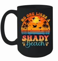 Product No One Likes A Shady Beach Mug
