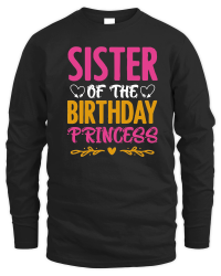 Product Sister Of The Birthday Princess Unisex Sweatshirt