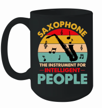 Product Saxophone The Instrument For Intelligent People Mug