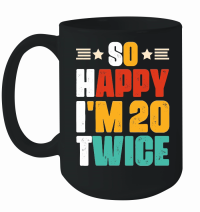 Product So Happy I'm 20 Twice Birthday Mug