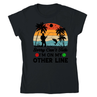 Product Sorry Can't Talk I'm On My Other Line Fishing Classic Womens Crewneck T-shirt