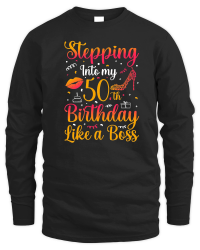 Product Stepping Into my 50th Birthday Like a Boss Unisex Sweatshirt