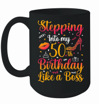 Product Stepping Into my 50th Birthday Like a Boss Mug