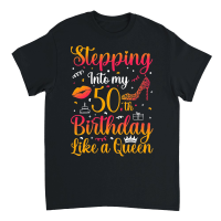 Product Stepping Into my 50th Birthday Like a Queen Unisex T-Shirt