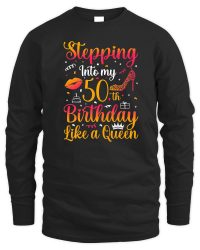 Product Stepping Into my 50th Birthday Like a Queen Unisex Sweatshirt