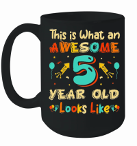 Product This is What an Awesome 5 Year Old Looks Like Mug