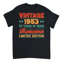 Product Vintage 1953 Being Awesome Limited Edition Birthday Unisex T-Shirt