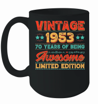 Product Vintage 1953 Being Awesome Limited Edition Birthday Mug