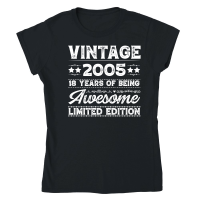 Product Vintage 2005 Being Awesome Limited Edition Birthday Classic Womens Crewneck T-shirt