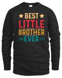 Product Best Little Brother Ever Unisex Sweatshirt