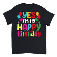 Product Yes It's My Happy Birthday Unisex T-Shirt