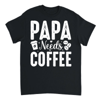 Product Papa Needs Coffee Unisex T-Shirt