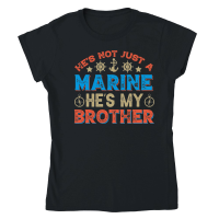 Product He's Not Just A Marine He's My Brother   01 Classic Womens Crewneck T-shirt