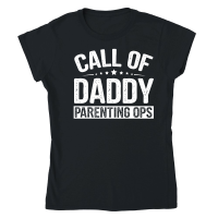 Product Call Of Daddy Parenting Ops Classic Womens Crewneck T-shirt