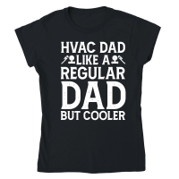 Product Hvac Dad Like A Regular Dad But Cooler Classic Womens Crewneck T-shirt